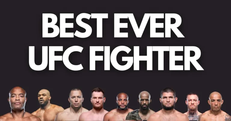 Best Ever UFC Fighter