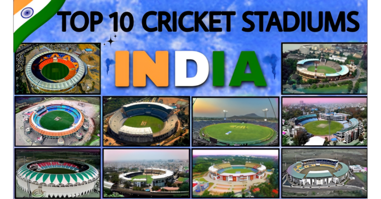 Top 10 Cricket Stadiums In India
