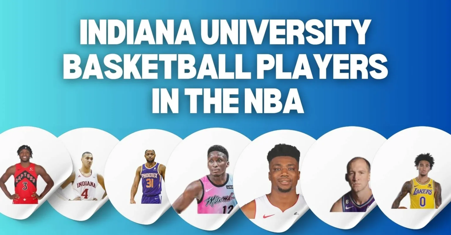 Indiana University Basketball Players in the NBA