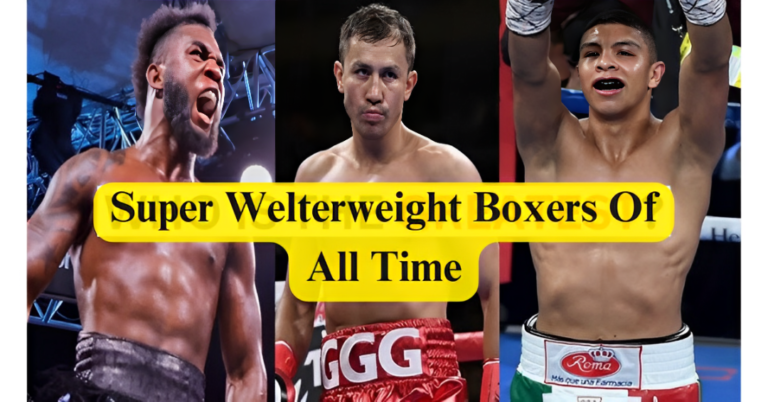 top 10 Super Welterweight Boxers Of All Time