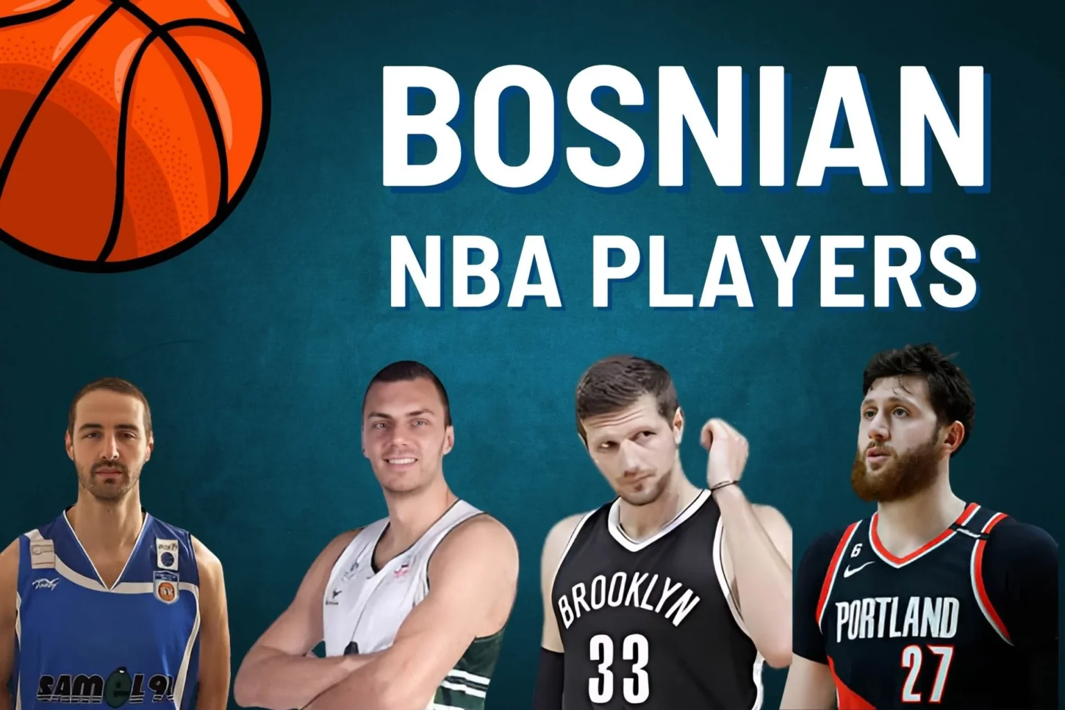 Bosnian Basketball Players in NBA