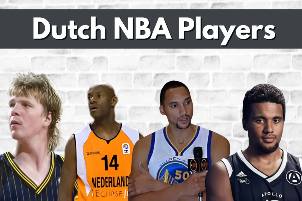 Dutch Basketball Players In NBA