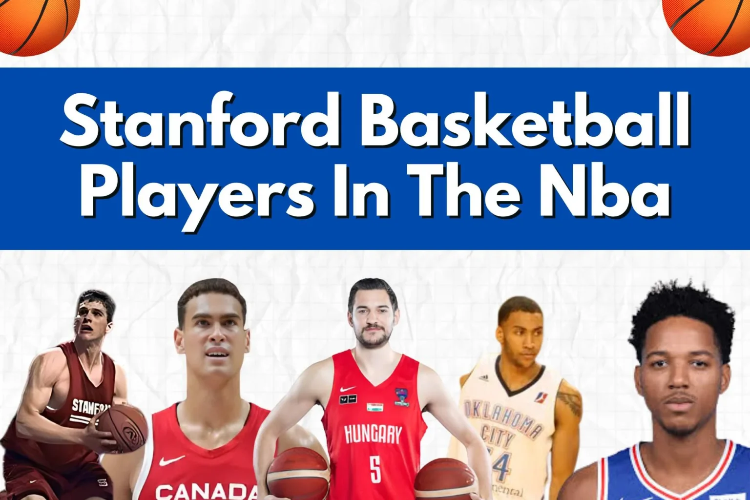 Stanford Basketball players in NBA