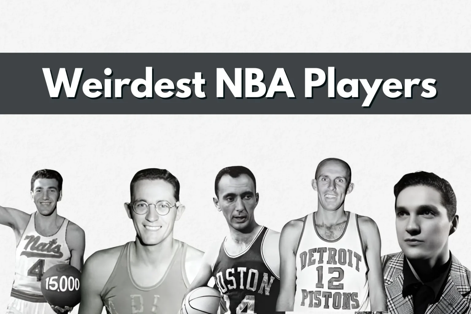 weirdest looking NBA players