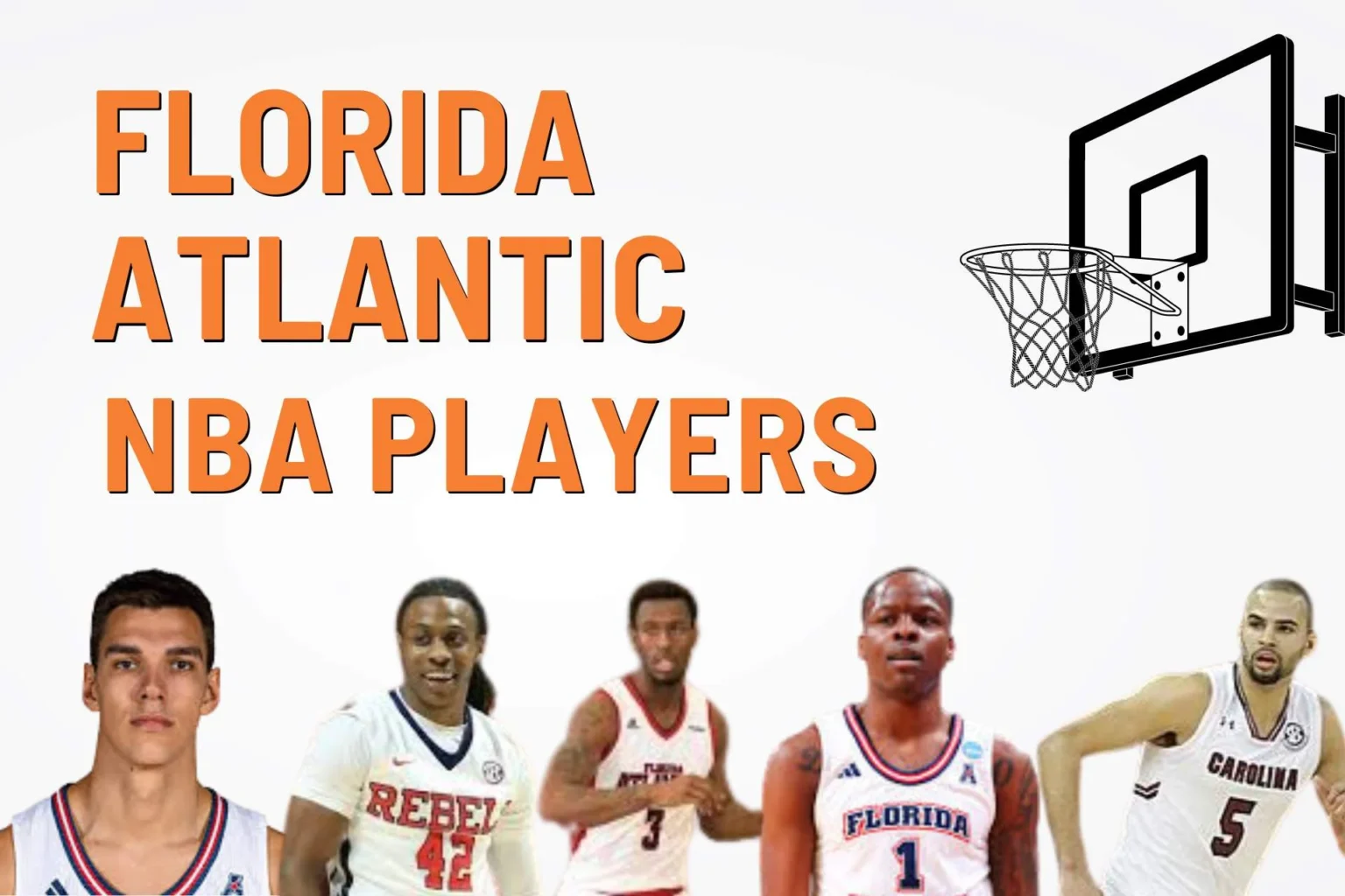 FLORIDA ATLANTIC NBA PLAYERS