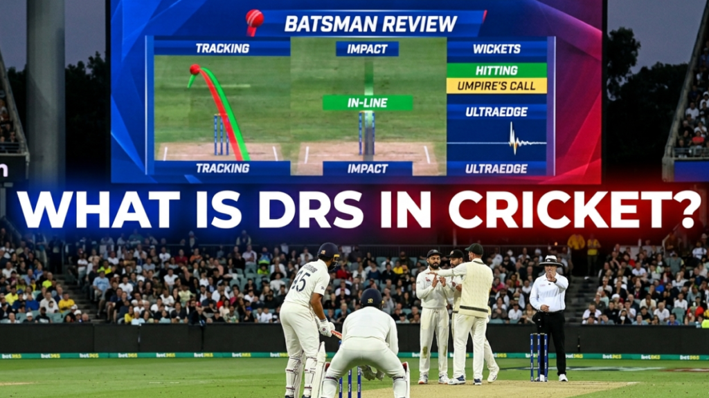 What Is DRS in Cricket?